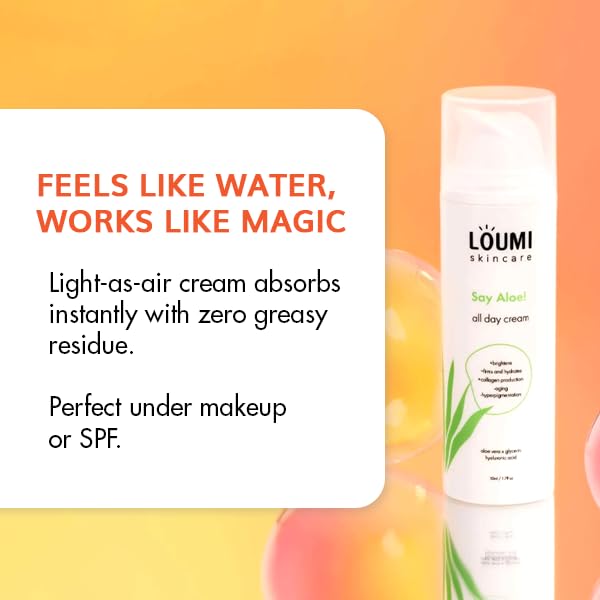 LOUMI Skincare Say Aloe All-Day Face Cream | Hydrating Aloe Vera & Hyaluronic Acid Moisturizer | Nourishes, Soothes & Softens Dry Skin | Natural, Vegan & Cruelty-Free | 1oz