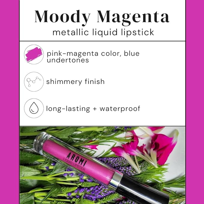 Aromi Metallic Liquid Lipstick | Long-lasting, Fuchsia, Pink Lip Color with Shimmery Finish, Waterproof, Vegan, Cruelty-free, Gluten Free (Moody Magenta)