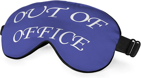 Out of Office Sleep Eye Mask Eye Cover Warning Reminder Slogan Blue White Silk Eye Mask for Sleeping with Adjustable Strap for Travel Nap Shift Work Office