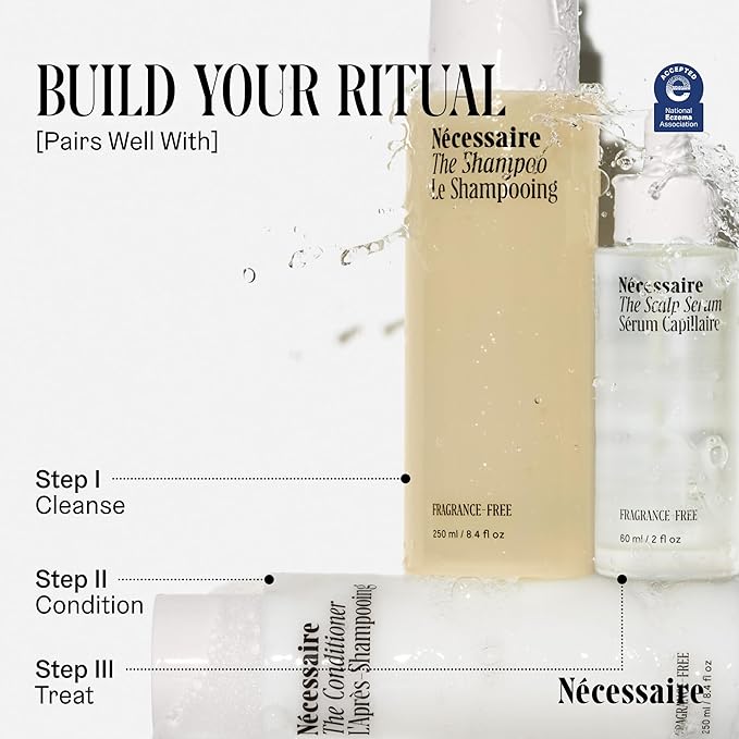 Nécessaire The Hair Duo - Shampoo and Conditioner Set 2 x Full-Size. The Shampoo + The Conditioner. Hyaluronic Acid + Vitamin B Complex. Fragrance-Free. Approved by the National Eczema Association.