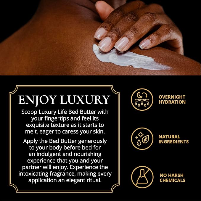 LUXURY LIFE Bed Butter - Scented, Luxurious Body Butter With All-Natural Hyaluronic Acid For Soft, Glowing, Hydrated Skin - For Men & Women - For All Skin Types - Warm Compliments Scent, 5 oz